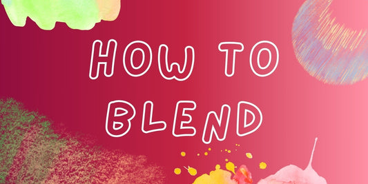 How to Blend Colors Like a Pro