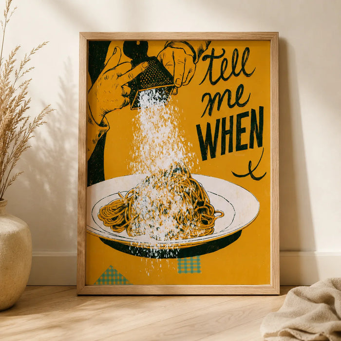 Spaghetti Tell Me When Wall Art Decor