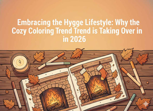Embracing the Hygge Lifestyle: Why the Cozy Coloring Trend is Taking Over in 2026