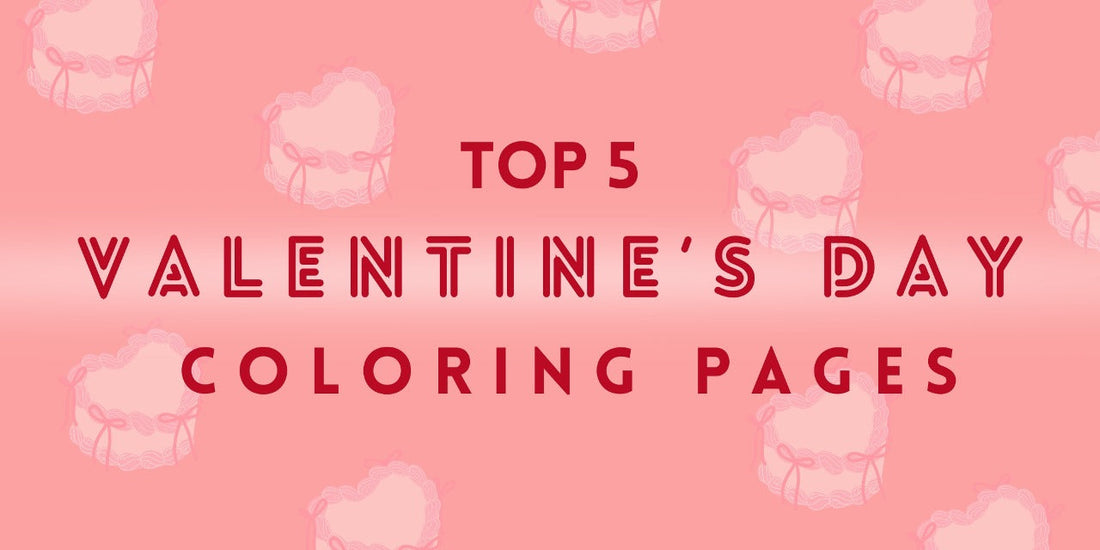 Top 5 Valentine’s Day Coloring Pages To Celebrate Love with Creativity