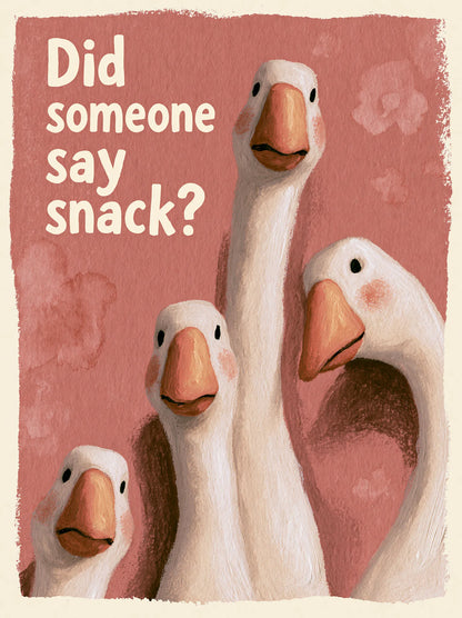 Did Someone Say Snack Goose Wall Art Decor - Wall Art Decor - front view