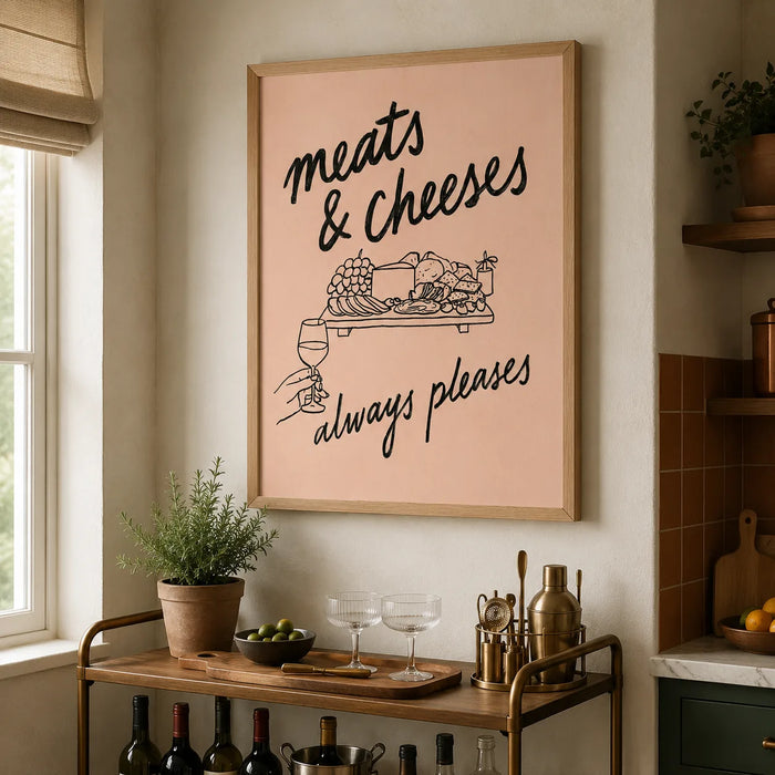 Meats and Cheeses Always Pleases Wall Art Decor
