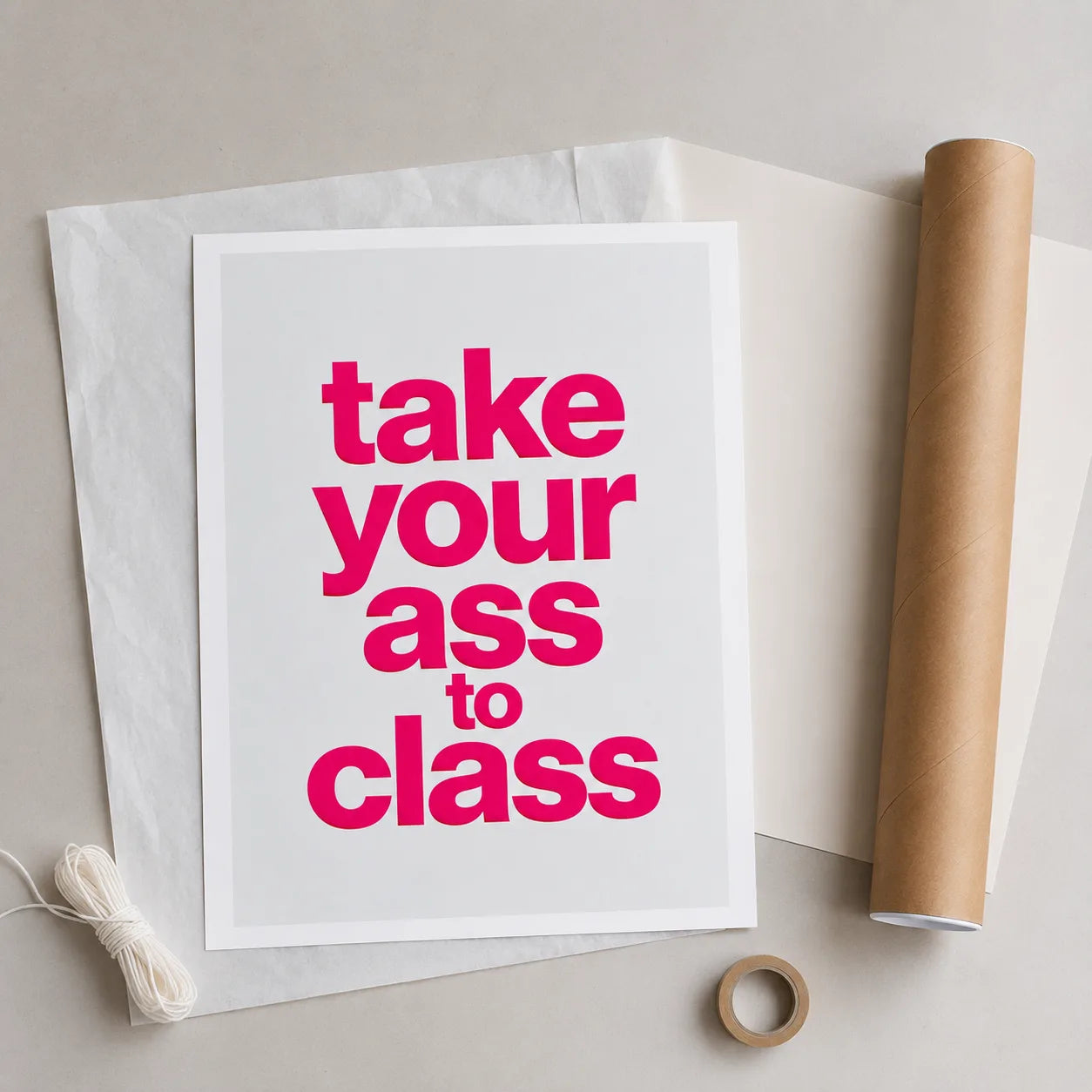 Take Your Ass to Class Wall Art Decor - Wall Art Decor - back view