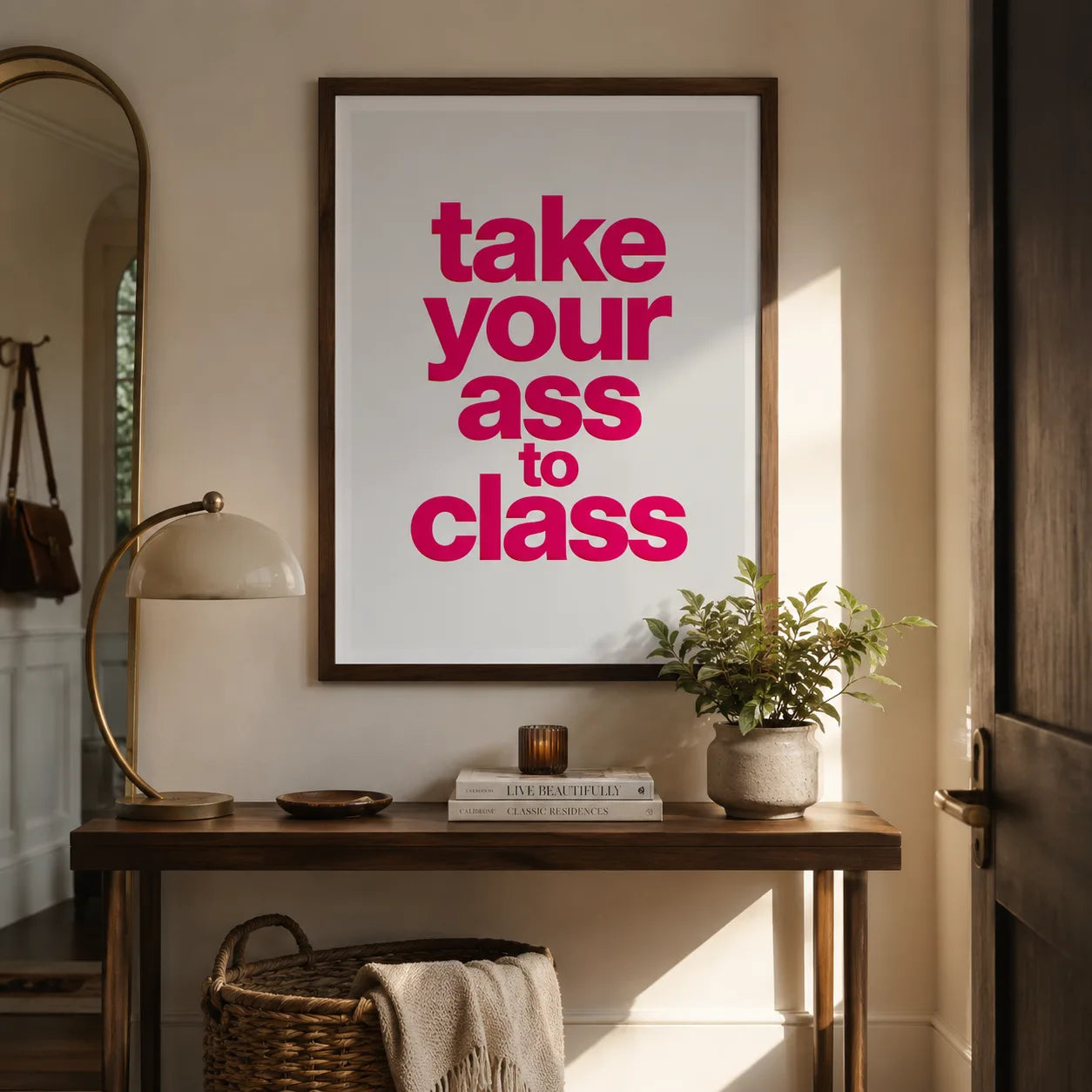 Take Your Ass to Class Wall Art Decor - Wall Art Decor - in use