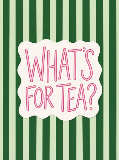 What's For Tea Kitchen Typography Wall Art Decor